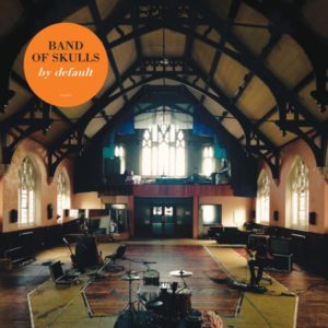 By Default Band Of Skulls Rezension Kritik