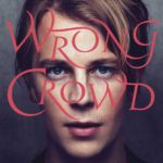 Wrong Crowd Tom Odell Kritik Rezension