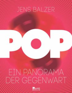 Pop Jens Balzer Kritik Rezension