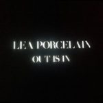 Out Is In Lea Porcelain Kritik Rezension