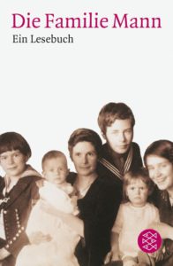 Die Familie Mann - Ein Lesebuch mit Bildern Barbara Hoffmeister Hans Wißkirchen Rezension Kritik