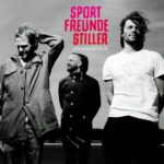 Sturm & Stille Sportfreunde Stiller Kritik Rezension