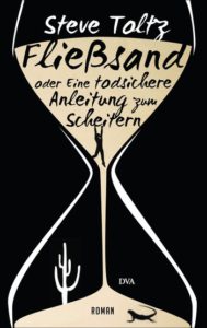 Fließsand Steve Toltz Kritik Rezension