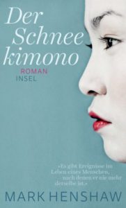 Der Schneekimono Mark Henshaw Roman Buchkritik Rezension