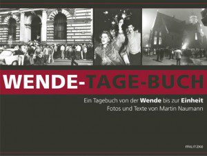 Wende-Tage-Buch Martin Naumann Kritik Rezension