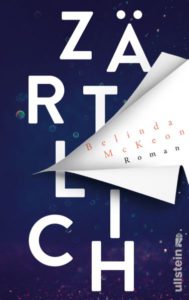 Belinda McKeon Zärtlich Kritik Rezension