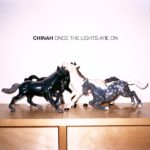 Once The Lights Are On Chinah Rezension Kritik