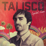 Talisco Capitol Vision Kritik Rezension