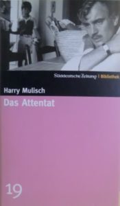 Das Attentat Harry Mulisch Kritik Rezension