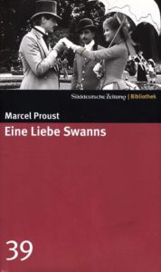Eine Liebe Swanns Marcel Proust Kritik Rezension