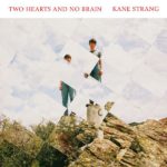 Two Hearts And No Brain Kane Strang Kritik Rezension