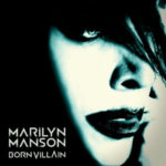 Marilyn Manson Born Villain Review Kritik