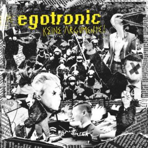 Keine Argumente! Egotronic Kritik Rezension