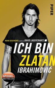 Zlatan Ibrahimovic Ich bin Zlatan Buchkritik Rezension