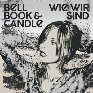 Wie wir sind Bell Book & Candle Kritik Rezension