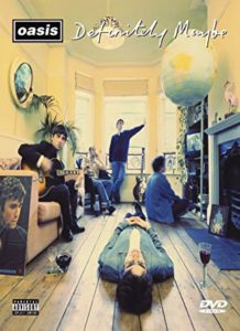 Definitely Maybe Oasis DVD Kritik Rezension