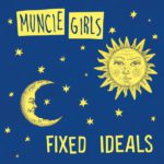 Muncie Girls Fixed Ideals Review Kritik 