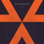 Chvrches Recover Review Kritik