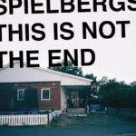 This Is Not The End Spielbergs Review Kritik