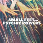 Small Feet With Psychic Powers Review Kritik