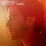 Jack Savoretti Singing To Strangers Review Kritik
