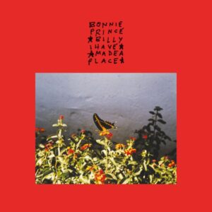 Bonnie Prince Billy I Made A Place Review Kritik