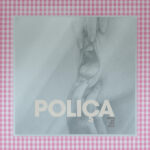 Polica When We Stay Alive Review Kritik