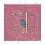 Al Pride Spruce Review Kritik