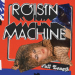 Roisin Machine Róisín Murphy Review Kritik
