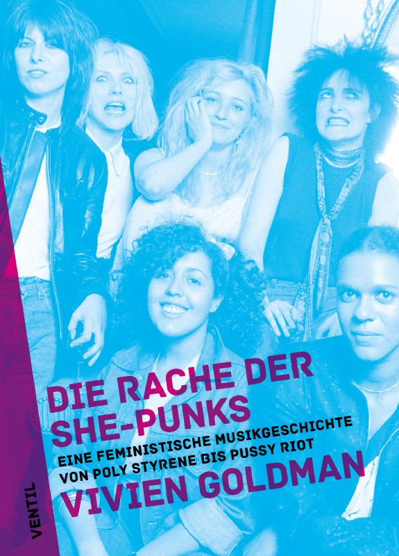 Vivien Goldman – „Die Rache der She-Punks“