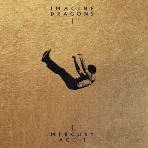 Imagine Dragons Mercury - Act 1 Review Kritik
