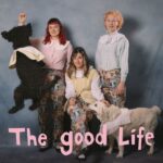 My Ugly Clementine The Good Life Review Kritik