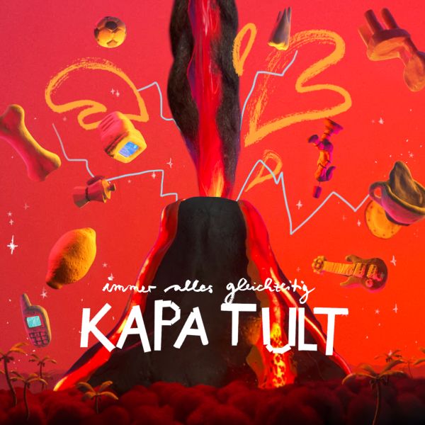 Kapa Tult Immer alles gleichzeitig