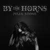 Julia Stone By The Horns Albumcover