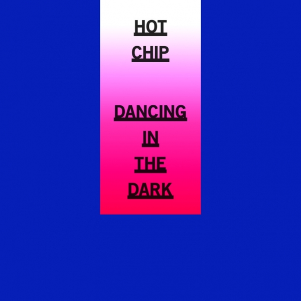 Hot Chip Dancing In The Dark EP Cover