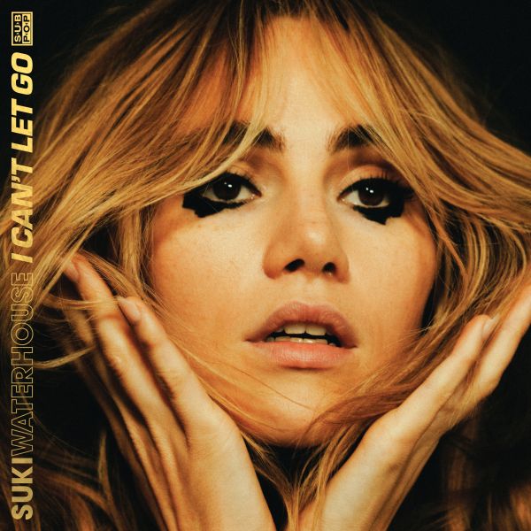 Suki Waterhouse I Can't Let Go Albumcover