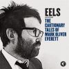 Eels – "The Cautionary Tales Of Mark Oliver Everett" Albumcover
