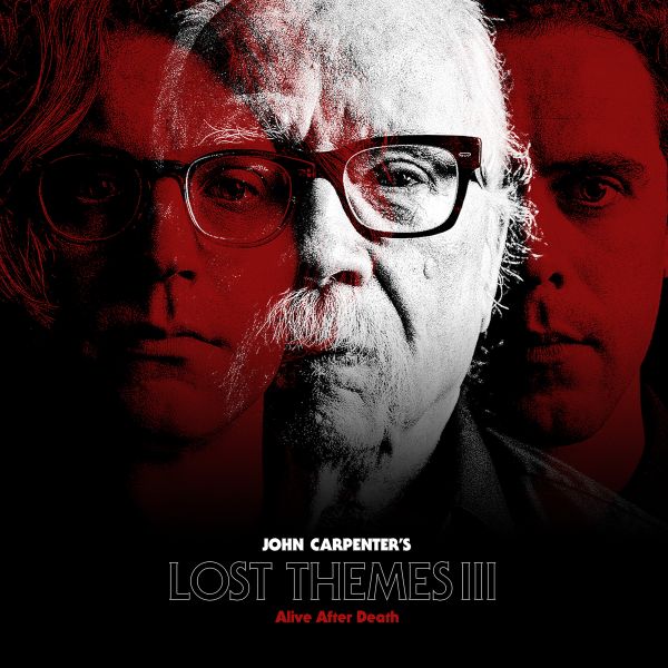 Johm Carpenter
Lost Themes III: Alive After Death Albumcover