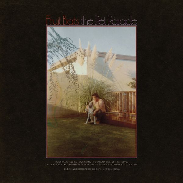Fruit Bats - "The Pet Parade" Albumcover