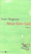 Sven Regener – "Neue Vahr Süd" Cover